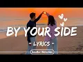 Download Lagu By Your Side | Romantic Love Song Lyrics Video | Soulful Melodies 