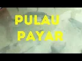 Lagu Pulau Payar Marine Park 2017
