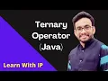 Ternary Operator Java