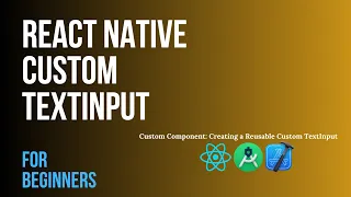 React Native Tutorial TextInput Custom TextInput Tutorial Creating the App Defining App
