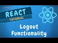 87 Add Logout functionality apply authentication condition to links in React Redux App - ReactJS