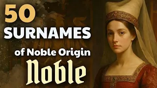 If You Have One of These Last Names You Might Have Royal Blood