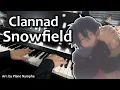 Download Lagu Snowfield (スノーフィールド) - Clannad (OST) | Piano Cover/Arrangement