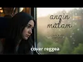 Lagu angin malam -  SAHARA | COVER REGGAE 