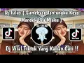 Download Lagu DJ  TULUS |SUMEBYAR JANTUNGKU KOYO MANUK ORA MLAKU VIRAL TIKTOK 2023 !!