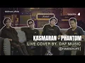 Download Lagu Kasmaran - Phantom (DAF Music Cover)