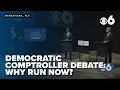 NY Comptroller Debate Why run now