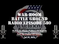 War Room Battle Ground Radio EP580