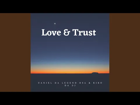Download MP3 Love \u0026 Trust