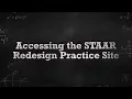 Accessing the STAAR Redesign Practice Tests