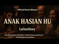 Lagu Anak Hasian Hu – LuGunStory (Official Lagu Batak)