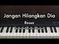 Download Lagu Jangan Hilangkan Dia - Rossa | Piano Karaoke by Andre Panggabean