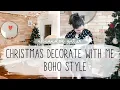 Cozy Boho Christmas Decorate With Me 2019 My Rental Reno