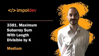 Maximum Subarray Sum With Length Divisible by K LeetCode 3381 - Python