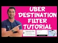 How to Use the Destination Filter in the Uber Driver App Tutorial