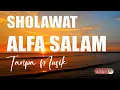 Download Lagu Sholawat Merdu Alfa Salam Tanpa Musik