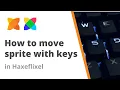How to make sprite move with keyboard controls in Haxeflixel
