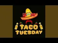 Taco Tuesday