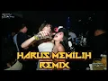Download Lagu DJ HARUS MEMILIH = MIXTAPE 2020 = FERRY SYAHPUTRA
