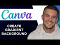 How to Create a Gradient Background in Canva Step By Step