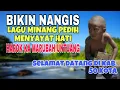 Download Lagu BIKIN NANGIS❗️LAGU MINANG PEDIH MENYAYAT HATI HAROK KA MARUBAH UNTUANG-SELAMAT DATANG DI KAB.50 KOTA