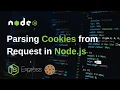 Node js Cookies Tutorial Parsing Cookies from a Request in Node js