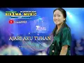 Lagu Ajari Aku Tuhan-Lia || Birawa