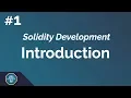 Beginners Guide to Solidity Development 1 Introduction to Ethereum Smart Contracts and Solidity