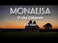 Download Lagu Vicky Salamor - MONALISA_Lirik Video