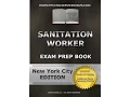 HOW TO PASS THE NYC SANITATION WORKER EXAM 2014 2015