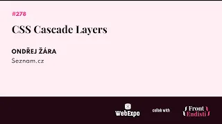 Ondrej Zara - CSS Cascade Layers