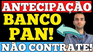 ANTECIPAÇÃO SAQUE ANIVERSÁRIO PAN! APP BANCO PAN, SÓ PERMITE FAZER 5 ANTECIPAÇÕES!