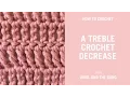 How to crochet a treble crochet decrease
