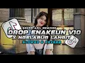 Lagu DJ DROP ENAKEUN V10 X NGELABUR LANGIT (Slowed \u0026 Reverb) COCOK BUAT DI MOBIL SOUND AZIL REMIXER