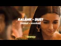Download Lagu Kalank - Duet (slowed \u0026 reverbed) - Arijit Singh ,Shilpa Rao | Slowwyy 🤍✨
