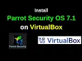 How to Install Parrot Security OS 7 1 on VirtualBox - FULL Setup Guide 2026
