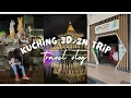 What to do in KUCHING Malaysia for a Family Trip