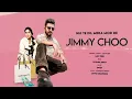 JIMMY CHOO : LAVI TIBBI, AFSANA KHAN (FULL SONG) | SPYDEY | Latest Punjabi Songs 2022