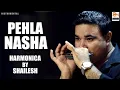 Pehla Nasha Cover | Best Of Bollywood On The Harmonica | Shailesh Mogre | Instrumental