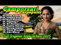 Download Lagu CAMPURSARI JAWA SRAGENAN KOPLO 2025 - LAGU JAWA NOSTALGIA BIKIN RINDU KAMPUNG