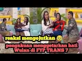 Lagu REAKSI MENGEJUTKAN \u0026 PENGAKUAN MENGGETARKAN HATI WULAN DI FYP TRANS 7 (Pasti Gak Nyangka!)