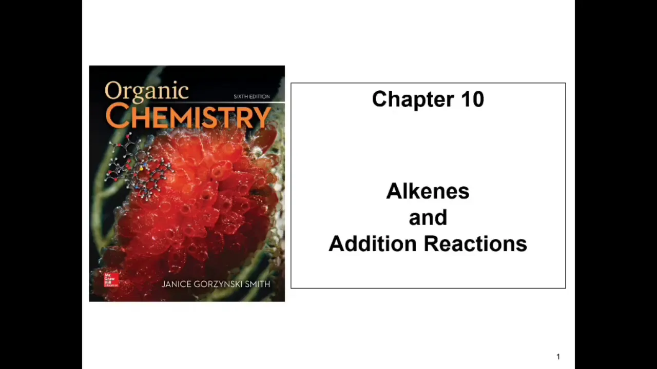 (Organic CHEM) CH 10 Alkenes and Addition Reactions part 1