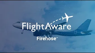 FlightAware Firehose - Streaming Data Feed for Enterprise Integrations
