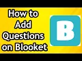 How to Add Questions on Blooket - Full Guide