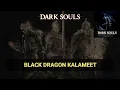 Lagu Black Dragon Kalameet - Dark Souls OST (Artoria of the Abyss)