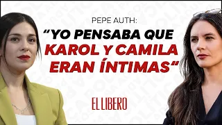 Pepe Auth por filtración de chats: “Yo pensaba que Karol y Camila eran íntimas”