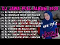 Download Lagu DJ JAWA TERBARU 2025 FULL BASS - DJ RANGKULEN AKU KEKEPEN AKU🎵DJ PELAMPIASAN 2 FULL ALBUM TERBARU
