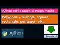 Python Turtle Graphics Program Example 1 Polygons triangle square rectangle pentagon