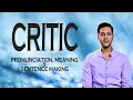 Critic - Meaning Pronunciation Word World Dictionary