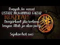 Download Lagu BACAAN RUQYAH UNTUK MENGUSIR JIN NASAD | USTADZ MUHAMMAD FAIZAR |9 Januari 2021